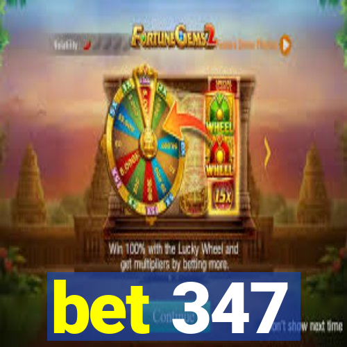 bet 347